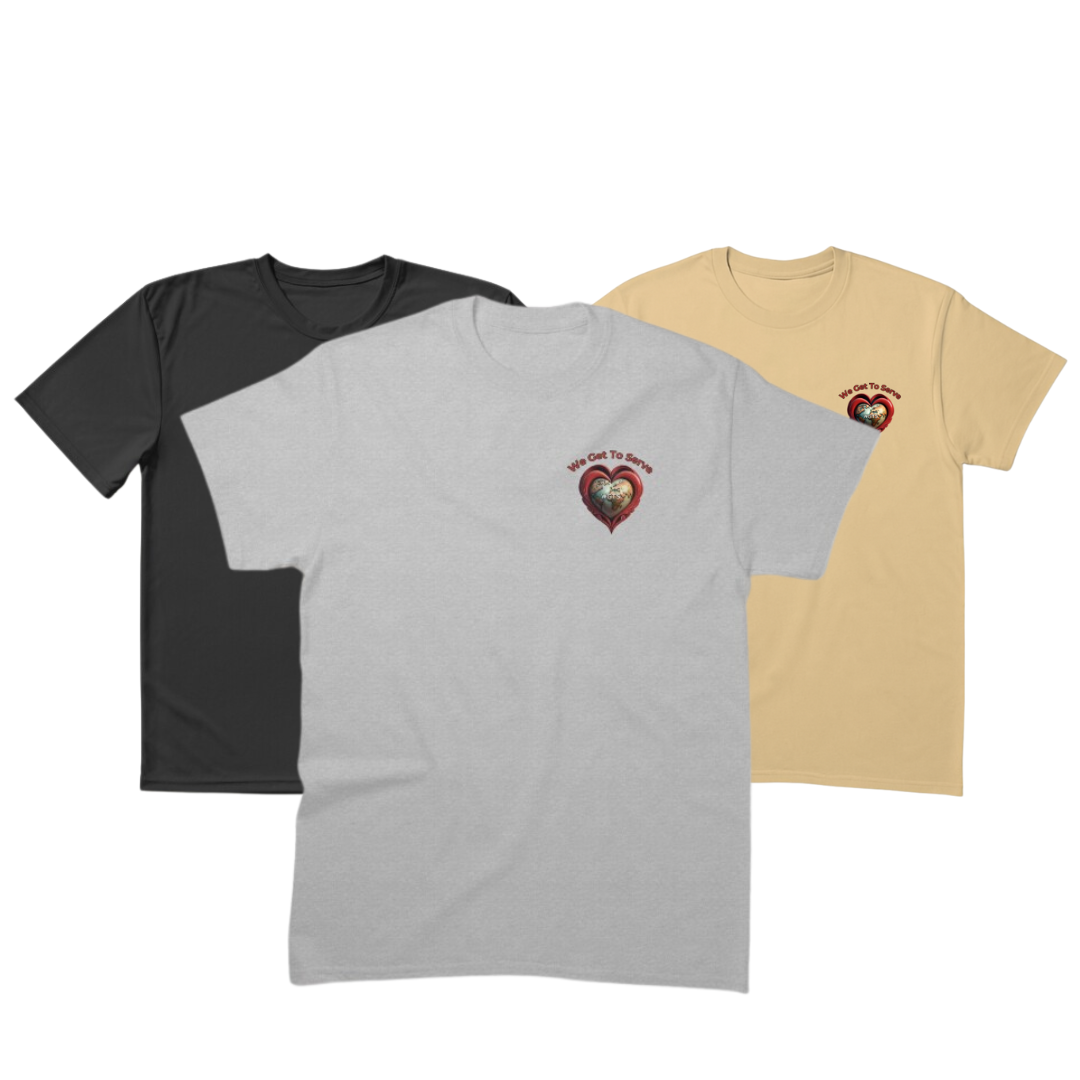 We Get To Serve - T-Shirt