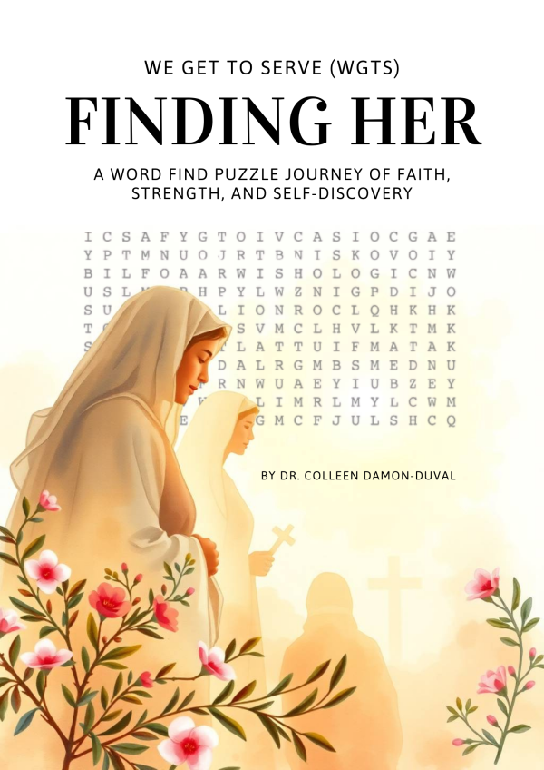 We Get To Serve (WGTS): Discovering HER a Biblical Word Search & Reflection Book