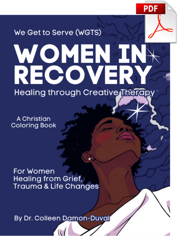 Digital Download :: We Get To Serve (WGTS): Women In Recovery, Healing through Creative Therapy